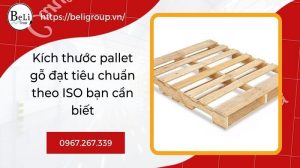 Các loại kích thước pallet gỗ đạt tiêu chuẩn theo ISO bạn cần biết
