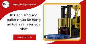 Sử dụng pallet nhựa đúng cách